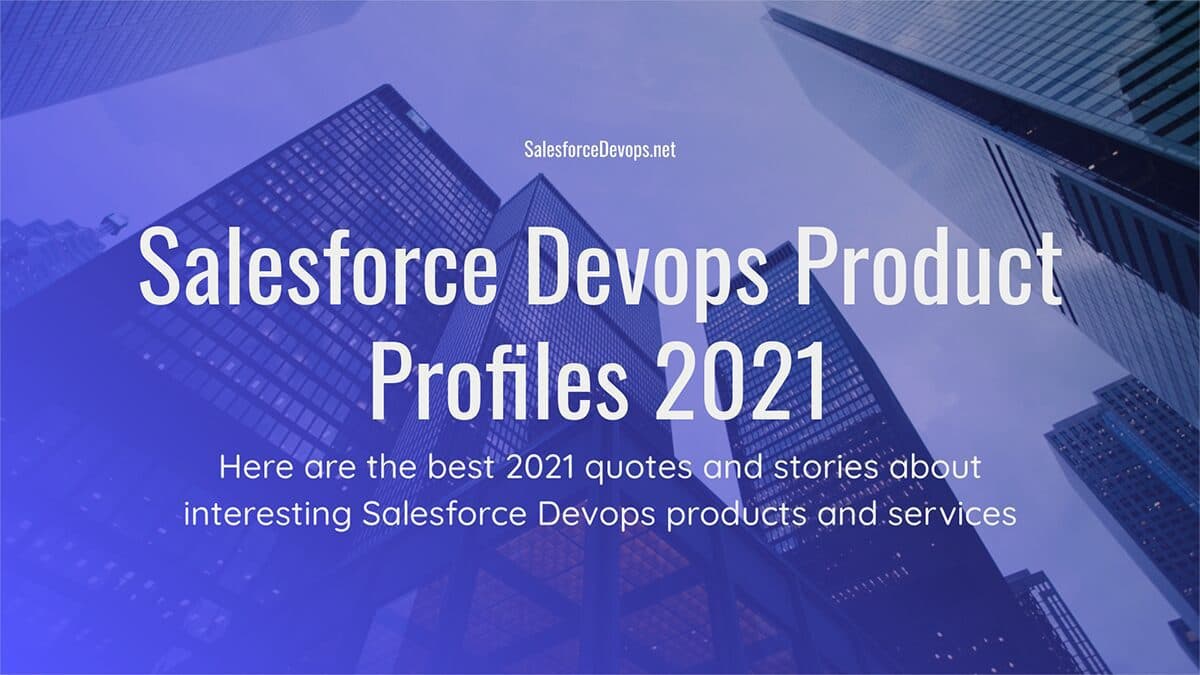 Salesforce Devops Product Profiles 2021