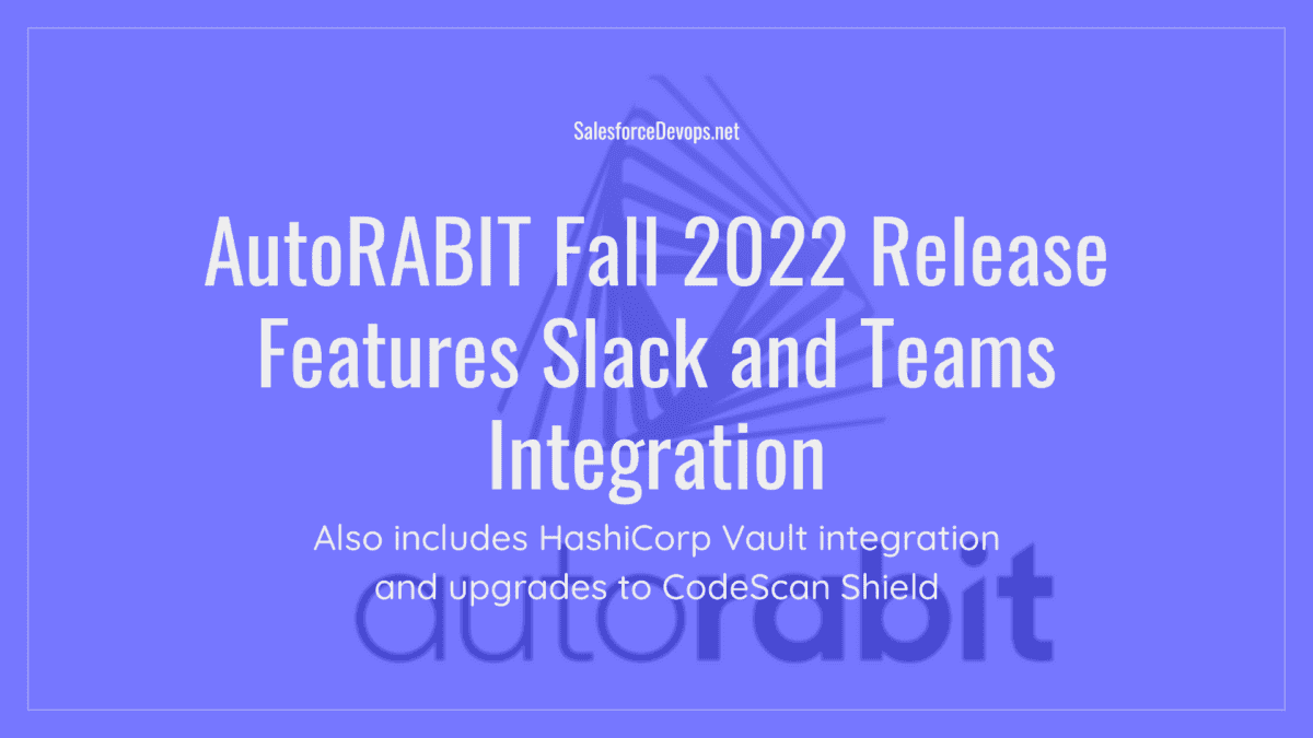 Autorabit Fall 2022 Release