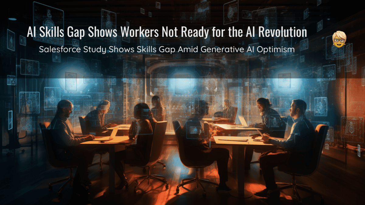 AI Skills Gap Shows Workers Not Ready for the AI Revolution