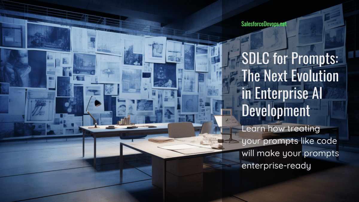 SDLC for Prompts: The Next Evolution in Enterprise AI Development