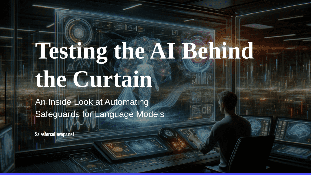 Testing the AI Behind the Curtain An Inside Look at Automating Safeguards for Language Models