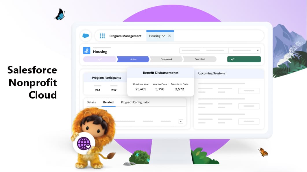 Salesforce Nonprofit Cloud interface showcasing program management for housing, with benefit disbursements and participant data. Features a cute lion mascot, butterflies, and mountain scenery, highlighting user-friendly design for nonprofit organizations.